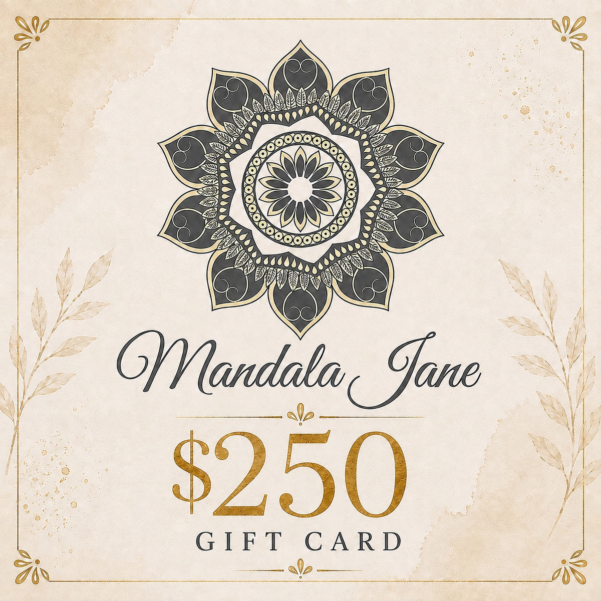 Mandala Jane $250 gift card featuring an ornate mandala design in gold and charcoal.