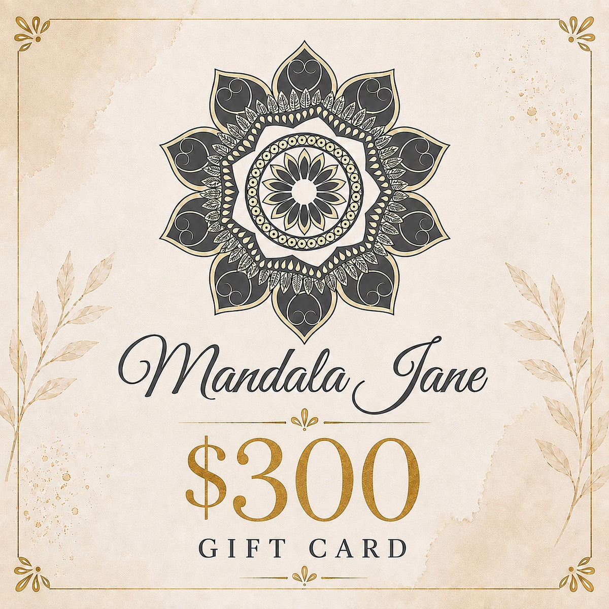 Mandala Jane $300 gift card featuring an ornate mandala design in gold and charcoal.
