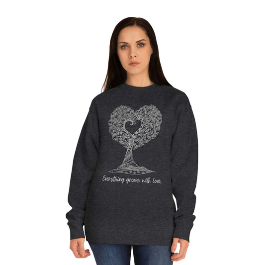 “Everything Grows With Love” Sweatshirt